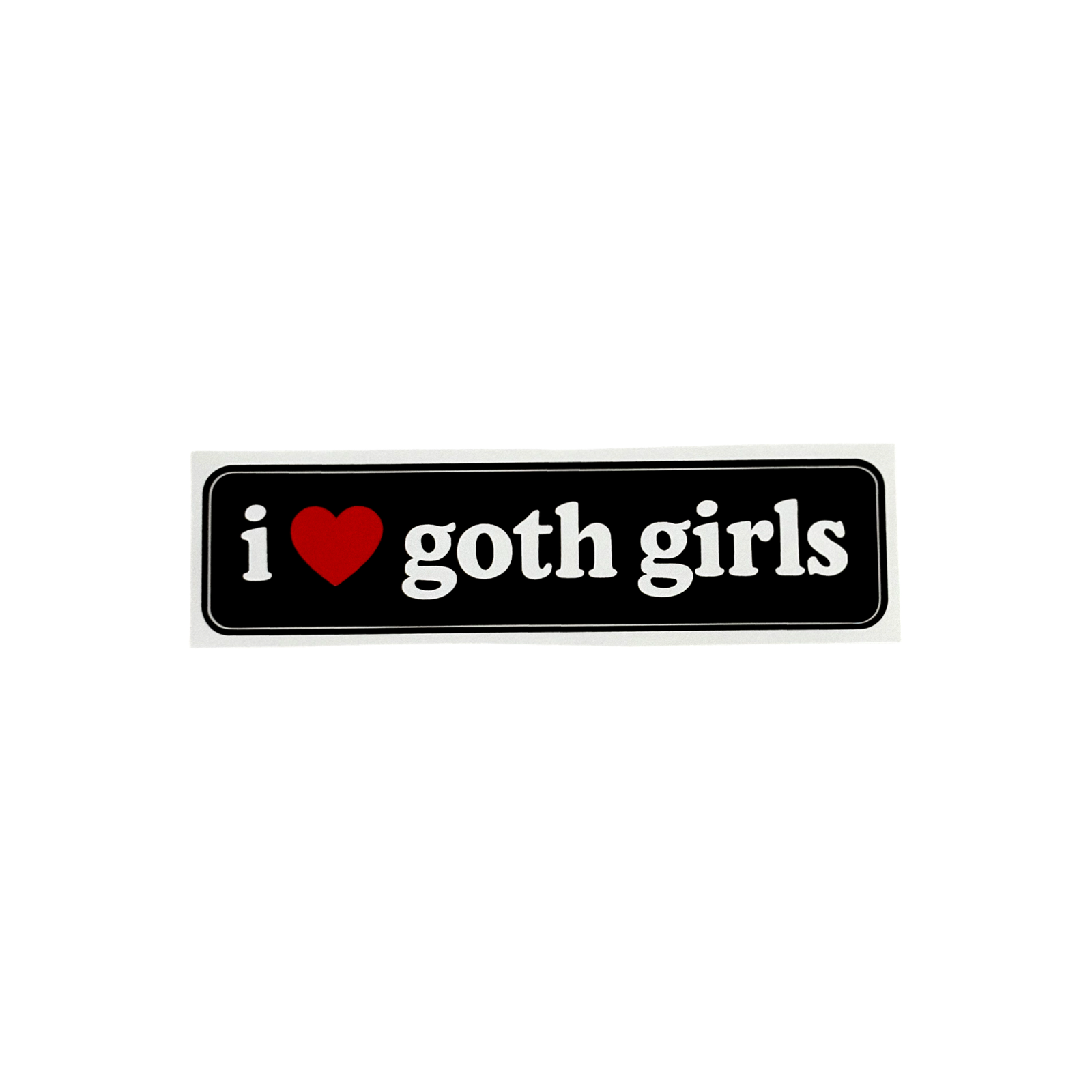 i ❤️ goth girls bumper sticker